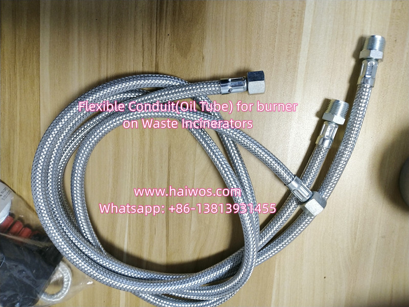 Flexible Conduit oil tube for burner on waste incinerators