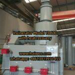 HICLOVER Incinerator Model YD600 with heat recovery 600-800kgs per hour capacity