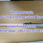 Thermocouple for Furnace temperature Type R