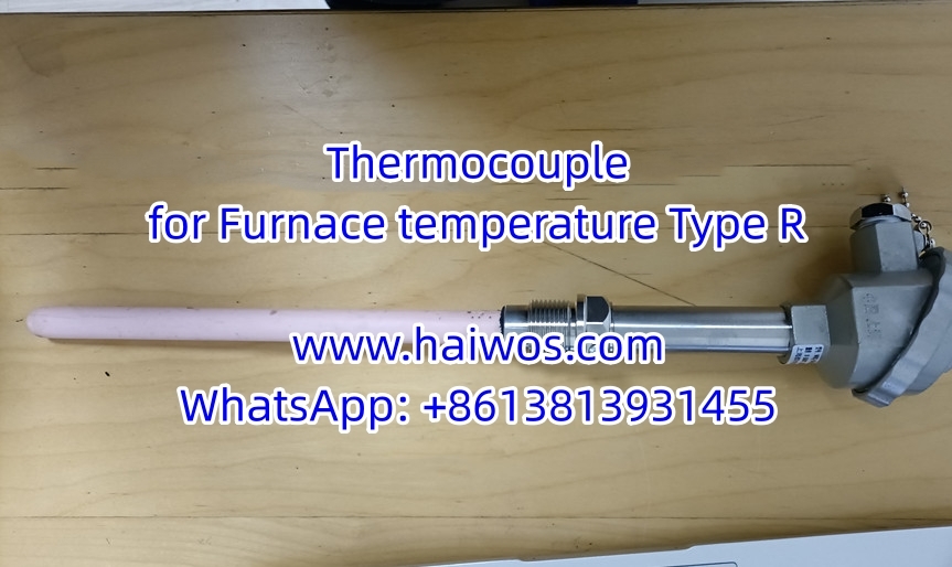 Thermocouple for Furnace temperature Type R